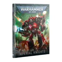 Warhammer 40k: Codex Imperial Knights 10E