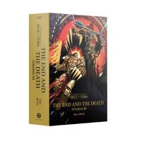 Black Library: Horus Heresy The End and the Death Volume III