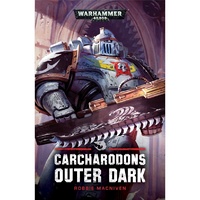 Black Library: Carcharodons: Outer Dark Hardback Novel