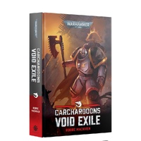 Black Library: Carcharodons: Void Exile Hardback