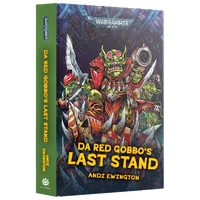 Black Library Da Red Gobbo's Last Stand (Hardback)