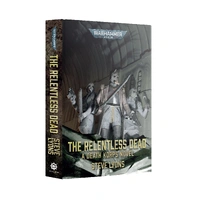 Black Library The Relentless Dead (Hardback)