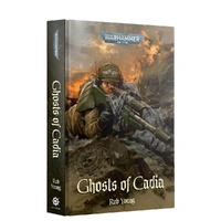 Ghosts of Cadia Hardback