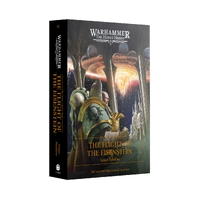 The Horus Heresy Saga Volume IV The Flight of the Eisenstein Hardback