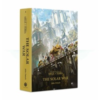 Black Library: Horus Heresy: Siege Of Terra, The Solar War Hardback Novel