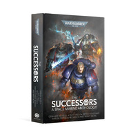 Black Library: The Successors A Space Marine Anthology