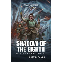Black Library: Minka Lesk Shadow of the Eighth