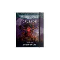 Warhammer 40k: Crusade Mission Pack Containment