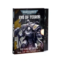 Eye Of Terror: Reign Of Iron Game Supplement