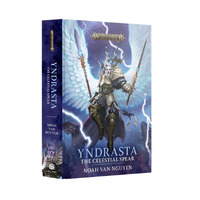 Black Library: Yndrasta The Celestial Spear