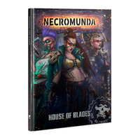 Necromunda: House Of Blades
