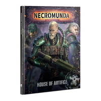 Necromunda: House Of Artifice