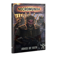 Necromunda: House Of Faith