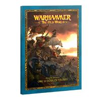 Warhammer: The Old World Arcane Journal Orc & Goblin Tribes 