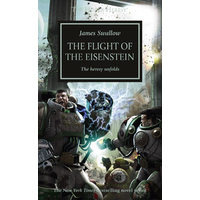 Black Library: Horus Heresy The Flight Of The Eisenstein