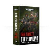 Black Library: Gaunts Ghosts The Founding