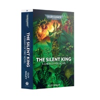 Black Library: Dawn of Fire The Silent King