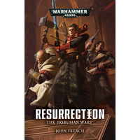 Black Library: Resurrection: The Horusian Wars Novel