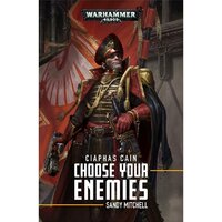 Black Library: Ciaphas Cain Choose Your Enemies
