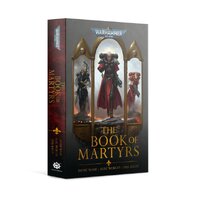 Black Library: The Book Of Martyrs