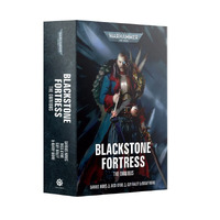 Black Library: Blackstone Fortress The Omnibus