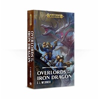 Black Library: Age of Sigmar: Overlords of the Iron Dragon Novel