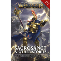 Black Library: Age of Sigmar: Sacrosanct and Other Stories Novel