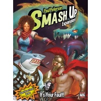 Smash Up It's Your Fault