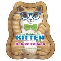 You Gotta Be Kitten Me Deluxe Edition
