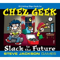 Chez Geek Slack to the Future