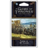 A Game of Thrones LCG 2nd Edition There Is My Claim Chapter Pack