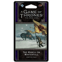 A Game of Thrones LCG 2nd Edition The March on Winterfell Chapter Pack