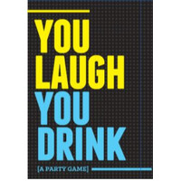 You Laugh, You Drink Party Game