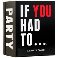 If You Had To Party Game