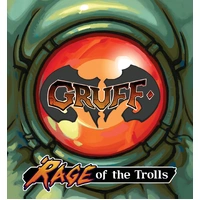 Gruff Rage of the Trolls