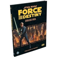 Star Wars Force and Destiny Endless Vigil: A Sourcebook for Sentinels