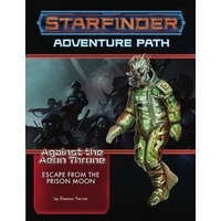 Starfinder Adventure Path Against the Aeon Throne #2 Escape from the Prison Moon
