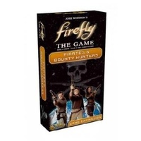 Firefly the Game Pirates and Bounty Hunters Expansion
