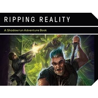 Ripping Reality A Shadowrun Adventure Book