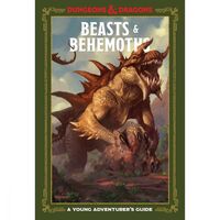 Dungeons & Dragons Beasts & Behemoths A Young Adventurers Guide