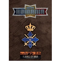 Flames of War: Brave Romania - Romanian Forces in Mid War