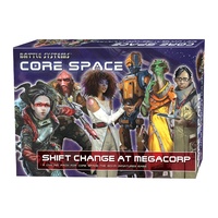 Battle Systems Core Space Shift Change at MegaCorp