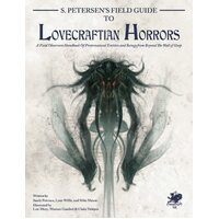 Call of Cthulhu RPG: Petersen's Field Guide to Lovecraftian Horrors (Hardcover)
