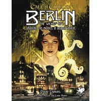 Call of Cthulhu RPG: Berlin - The Wicked City (Hardcover)