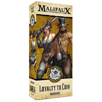 Malifaux: Outcasts: Loyalty to Coin