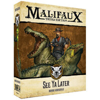 Malifaux: Bayou: See Ya Later